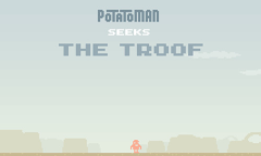 indiegala喜加一！《Potatoman Seeks the Troof》现可免费领取！