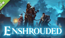 Steam新品节游戏推荐合作生存RPGEnshrouded现可在Steam平台试玩一览