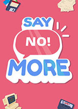 SayNoMore
