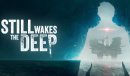 心理恐怖游戏《Still Wakes the Deep》预计 2024年初 在PS5/Xbox/PC 发售