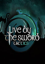 LivebytheSwordTactics