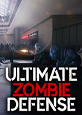 Ultimate Zombie Defense