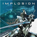 聚爆implosion百度版